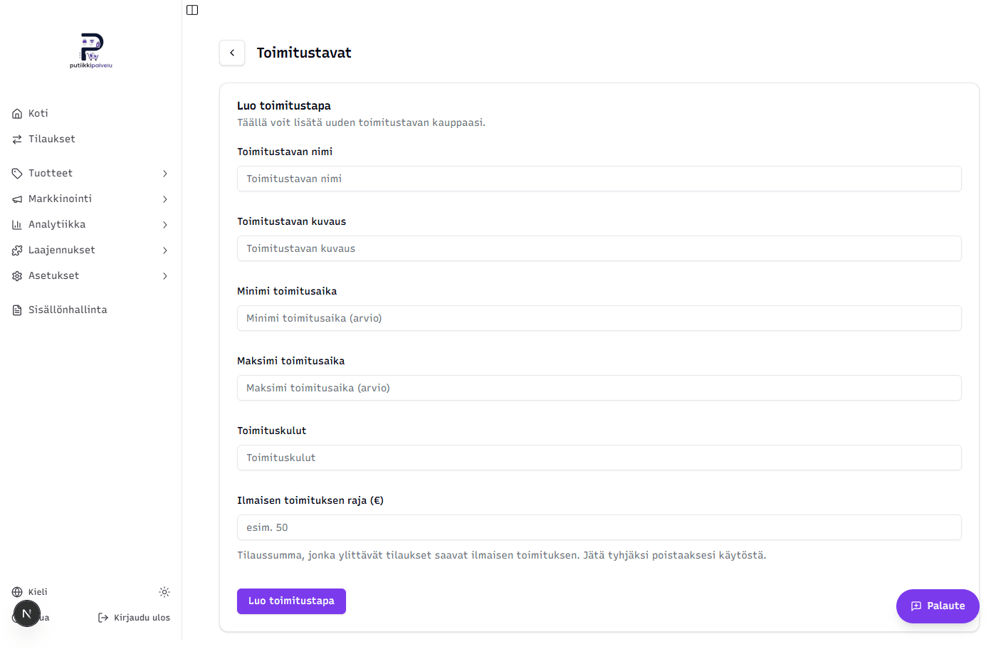 Oman toimitustavan luontilomake